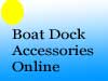 Boat Dock Accessories Online